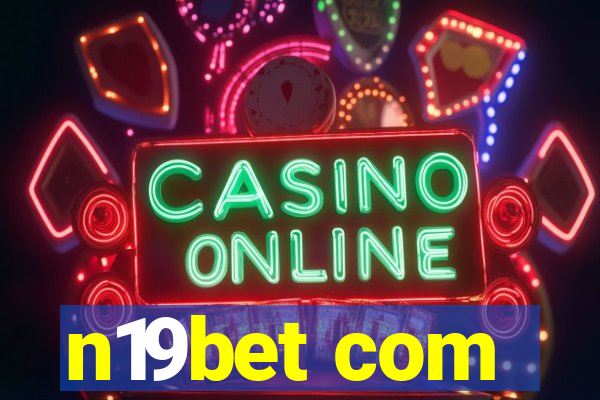 n19bet com